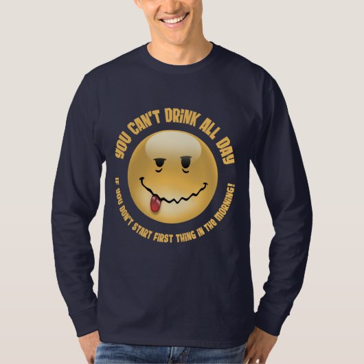 Drink de hele dag t-shirt (Voorkant)