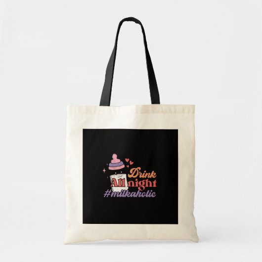 Drink de hele nacht tote bag (Voorkant)