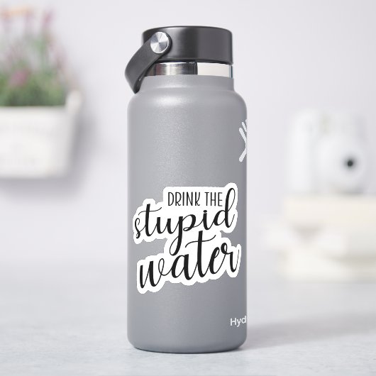 Drink de stomme sticker water (HydroFlask)