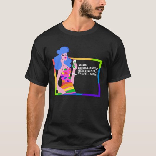 Drink Drag Queen Humor T-shirt (Voorkant)