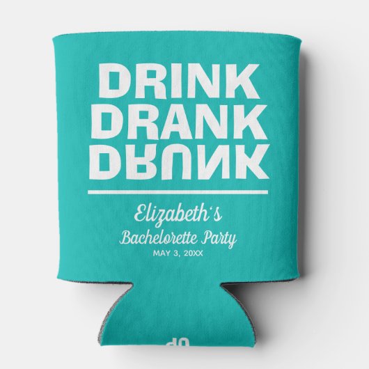 Drink Drank Drunk Meisjesuitgaven Blikjeskoeler (Achterkant)