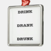 *DRINK DRINK DRINK* FUN ANYTIME ORNAMENT (Links)