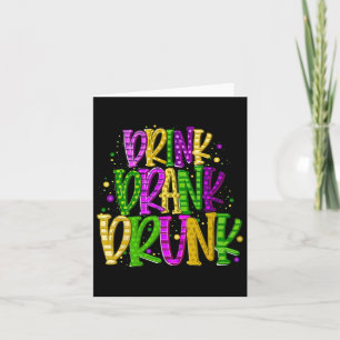 Drink Drink Drink Funny Mardi Gras Festival Kaart