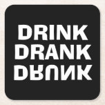 Drink Drink Drink zwart Kartonnen Onderzetters<br><div class="desc">Drink Drink en het werk Drink ondersteboven op deze onderzetters van zwaar papier. Wij shows witte doopvont op zwarte achtergrond, maar u kunt het in om het even welke achtergrondkleur, om het even welke doopvont, om het even welke doopvontkleur veranderen. Fun gift voor Vaderdag, bachelor of bachelorette party, cadeau voor...</div>