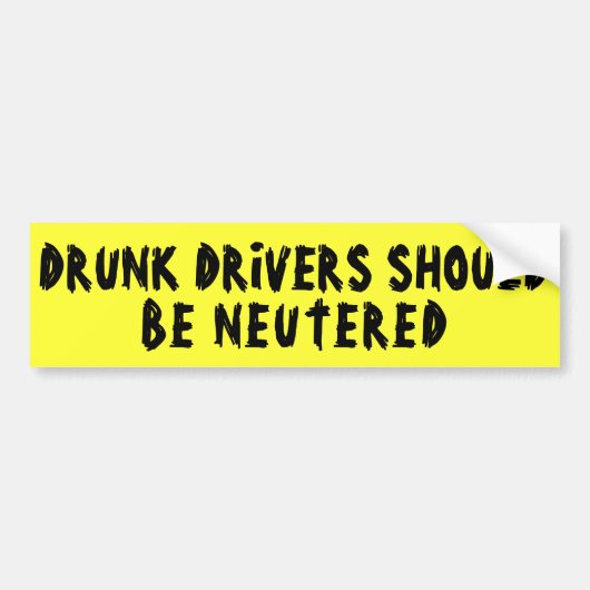 Drink drivers dienen te worden OPGEBRACHT Bumpersticker (Voorkant)