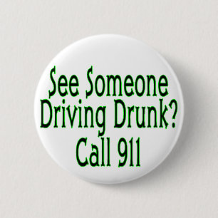 Drink Driving Call 911 Ronde Button 5,7 Cm