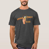 Drink eerste T-shirt (Voorkant)