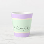 Drink elke Drop Latte Mok (Voorkant)