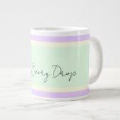 Drink elke druppel jumbo grote koffiekop (Voorkant rechts)