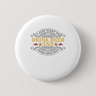 Drink en roken wat vlees barbecue bq. ronde button 5,7 cm