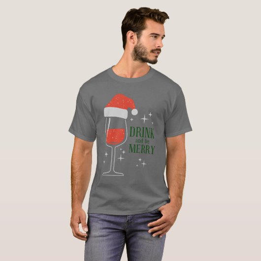 Drink en wees vrolijk t-shirt (Voorkant volledig)