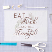 drink eten en dankbaar zijn tissuepapier (Craft)