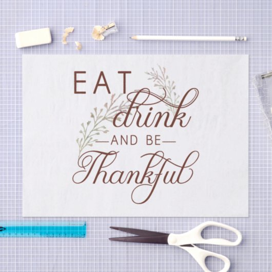 drink eten en dankbaar zijn tissuepapier (Craft)