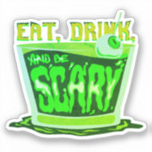 Drink eten en eng zijn sticker (Voorkant)