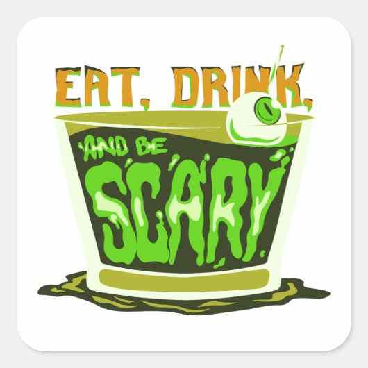 Drink eten en eng zijn vierkante sticker (Voorkant)