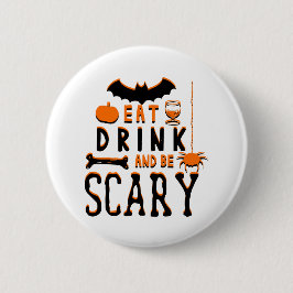 drink eten en enge halloween zijn ronde button 5,7 cm