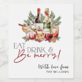 Drink eten en vrolijk kerstfeest zijn wijn etiket (Enkel label)