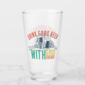 Drink Goed Bier Met Goede Vrienden Grappig Skelet Glas (Achterkant)
