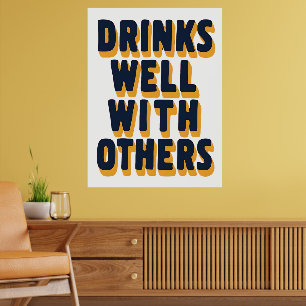 Drink goed met anderen - Funny Bar Poster