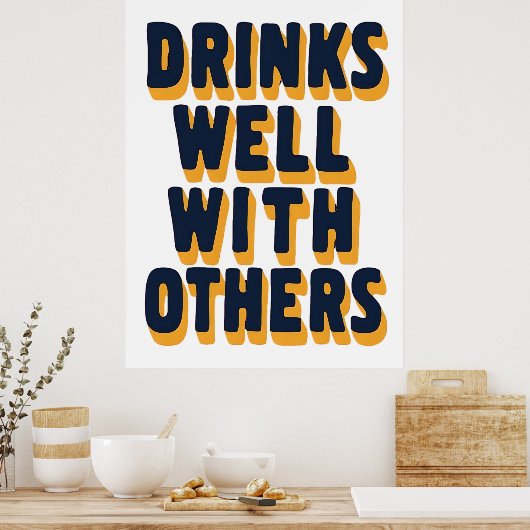 Drink goed met anderen - Funny Bar Poster (Keuken)