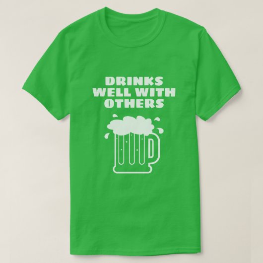 Drink goed met anderen - groene St Patricks Day T-shirt (Design voorkant)