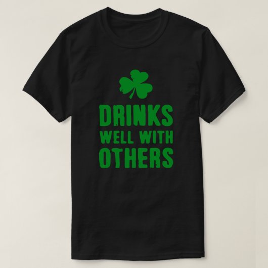 Drink goed met anderen St. Patrick's Day T-shirt (Design voorkant)
