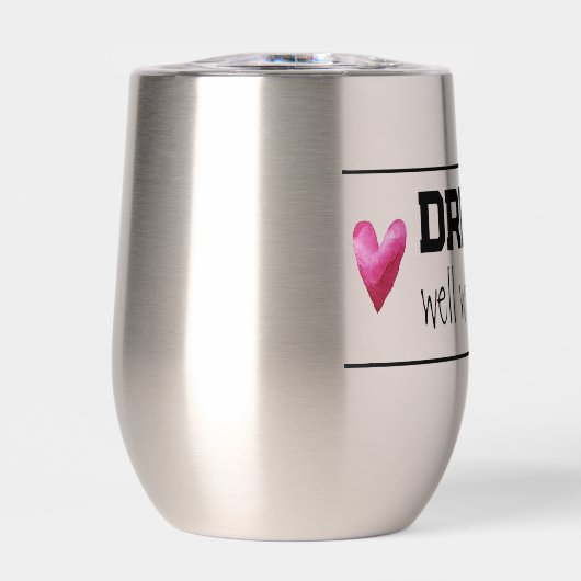 Drink goed met anderen thermische wijntuimelaar (Voorkant)