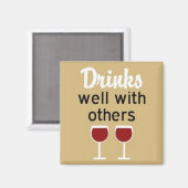 Drink goed met anderen vierkante magneet (Voorkant / Achterkant)