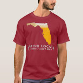Drink Good Local Craft Beer Florida T Shirt (Voorkant)