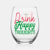 Drink Happy Thoughts Stemless wijnglas Zonder Voet (Achterkant)