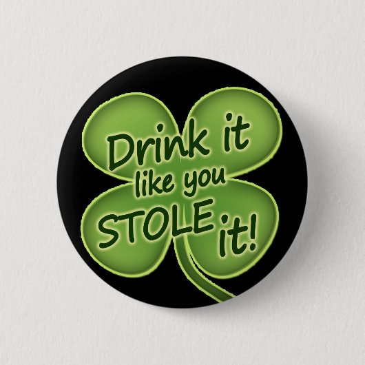 Drink het alsof je het tegenhoudt ronde button 5,7 cm (Voorkant)