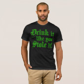 Drink het alsof je het tegenhoudt t-shirt (Voorkant volledig)