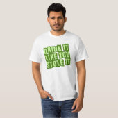 Drink het alsof je het tegenhoudt! t-shirt (Voorkant volledig)