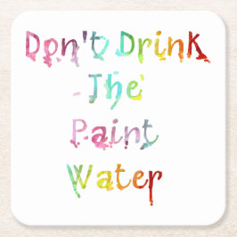 Drink het verfwater niet kartonnen onderzetters