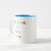 Drink het verfwater niet tweekleurige koffiemok (Voorkant links)