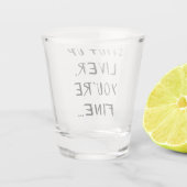 Drink Humor | Zwijg Lever Joke Quote Brush Shot Glas (Achterkant)