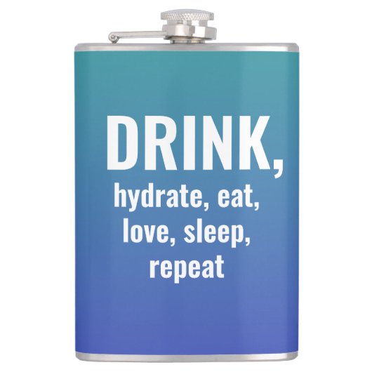 DRINK, Hydrate, Eet, Liefheb, Slaap, Herhaal Flesj Heupfles (Voorkant)
