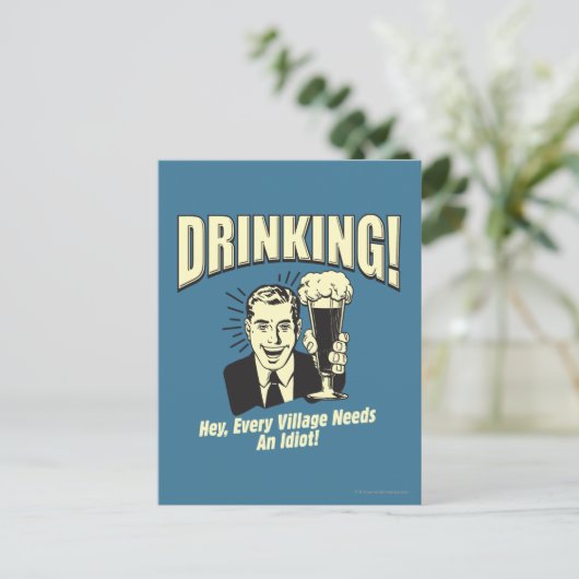 Drink: Idiot heeft elk dorp nodig Briefkaart (Staand voorkant)