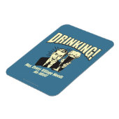 Drink: Idiot heeft elk dorp nodig Magneet (Linkerzijde)