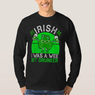 Drink Iers I was een Twee-bit Drunker Beer St Patr T-shirt