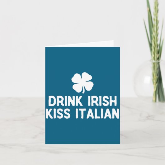 Drink Ierse kus Italiaans St. Patrick's Day grappi Kaart (Voorkant)