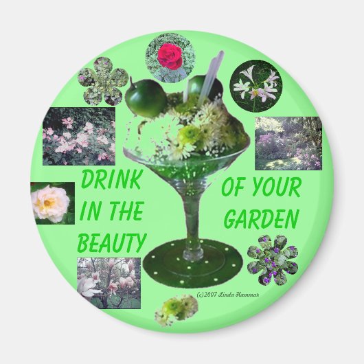 DRINK IN DE SCHOONHEID VAN UW TUIN MAGNEET (Voorkant)