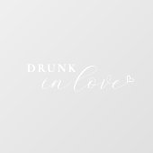 Drink in Liefde Elegant Script Trouwen Raamsticker (Vel)