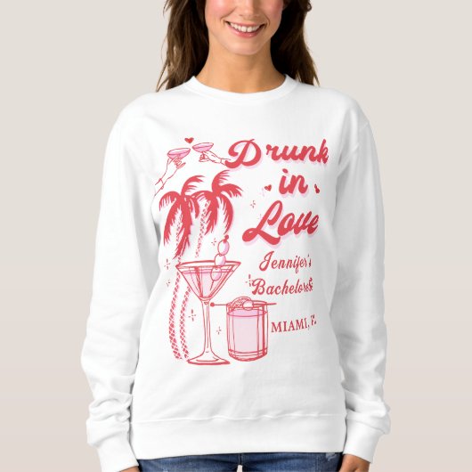 Drink in Love Bachelorette Bachelorette sweatshirt (Voorkant)