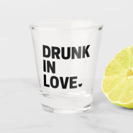 Drink in Love Shot Glas