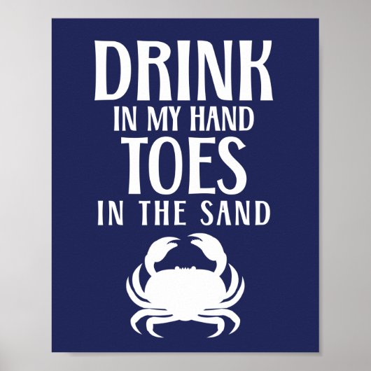 Drink in mijn eigen citaat Nautical Beach Summer P Poster (Voorkant)