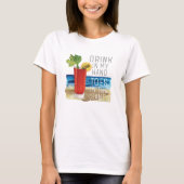Drink in mijn hand citeert Nautical Beach Summer T-shirt (Voorkant)