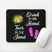 Drink in mijn hand, tenen in het zand muismat (Met muis)