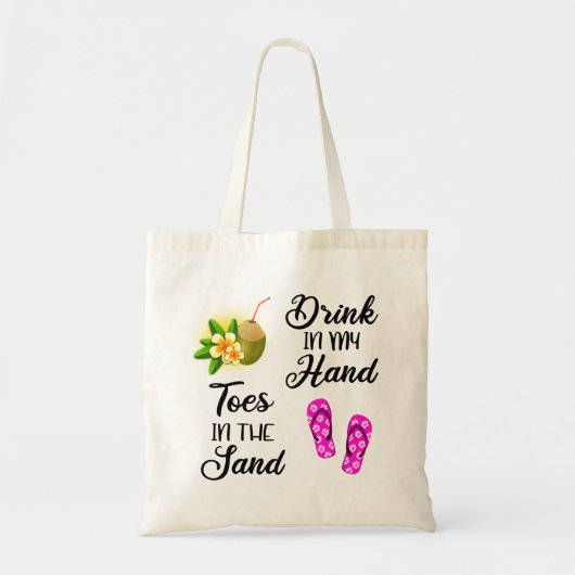 Drink in mijn hand, tenen in het zand tote bag (Voorkant)