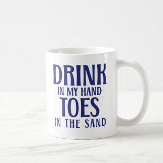 Drink in Mijn handToes in het Zand Citaat Beach Koffiemok